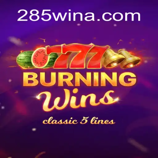 Explore as Emoções e Regras do Jogo BurningWins com a Chave 285win