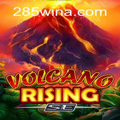 VolcanoRisingSE: Mergulhe na Aventura Vulcânica com 285win